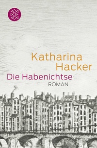 Abbildung von: Die Habenichtse - Fischer Taschenbuch