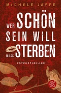 Cover: Wer sch&ouml;n sein will, muss sterben - Fischer Taschenbuch
