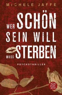 Abbildung von: Wer schön sein will, muss sterben - Fischer Taschenbuch