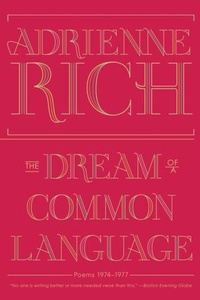 Enlarge image Cover: The Dream of a Common Language - WW Norton & Co