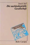 Cover: Die nachindustrielle Gesellschaft - Campus