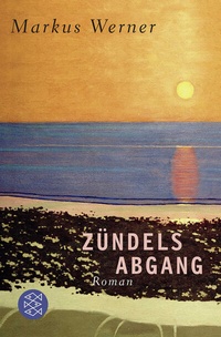 Abbildung von: Zündels Abgang - Fischer Taschenbuch