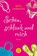 Cover: Sch&ouml;n, schlank und reich - Fischer Taschenbuch