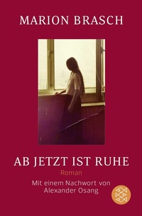 Abbildung von: Ab jetzt ist Ruhe - Fischer Taschenbuch