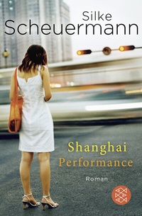 Abbildung von: Shanghai Performance - Fischer Taschenbuch