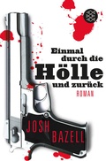 Cover: Einmal durch die H&ouml;lle und zur&uuml;ck - Fischer Taschenbuch