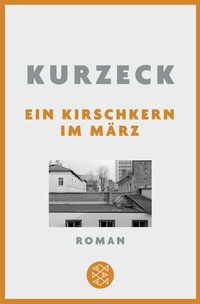 Abbildung von: Ein Kirschkern im März - Fischer Taschenbuch