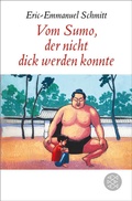 Cover: Vom Sumo, der nicht dick werden konnte - Fischer Taschenbuch