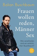 Cover: Frauen wollen reden, M&auml;nner Sex - Fischer Taschenbuch