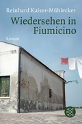 Cover: Wiedersehen in Fiumicino - Fischer Taschenbuch