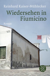 Abbildung von: Wiedersehen in Fiumicino - Fischer Taschenbuch