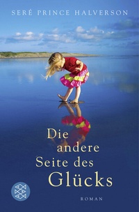 Abbildung von: Die andere Seite des Glücks - Fischer Taschenbuch