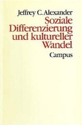 Cover: Soziale Differenzierung und kultureller Wandel - Campus