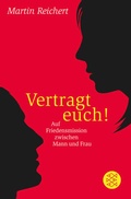 Cover: Vertragt euch! - Fischer Taschenbuch