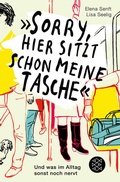 Cover: &raquo;Sorry, hier sitzt schon meine Tasche&laquo; - Fischer Taschenbuch