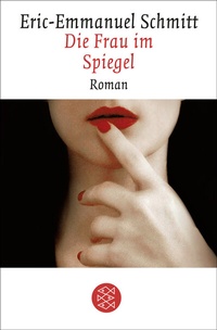 Abbildung von: Die Frau im Spiegel - Fischer Taschenbuch