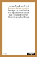 Cover: Bismarcks Sozialstaat - Campus