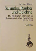 Cover: Sammler, R&auml;uber und Gelehrte - Campus