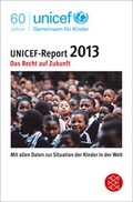 Cover: UNICEF-Report 2013 - Fischer Taschenbuch