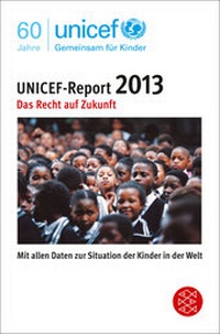 Enlarge image Cover: UNICEF-Report 2013 - Fischer Taschenbuch