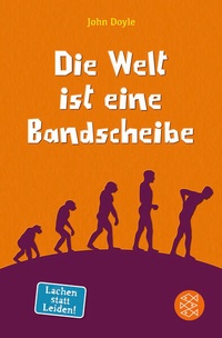 Enlarge image Cover: Die Welt ist eine Bandscheibe - Fischer Taschenbuch
