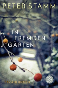 Abbildung von: In fremden Gärten - Fischer Taschenbuch