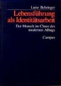 Cover: Lebensf&uuml;hrung als Identit&auml;tsarbeit - Campus