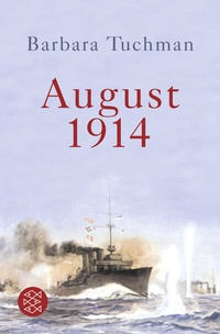 Abbildung von: August 1914 - Fischer Taschenbuch