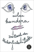 Cover: Das Buch der l&auml;cherlichen Liebe - Fischer Taschenbuch