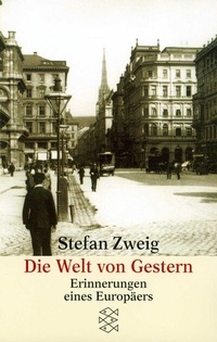 Abbildung von: Die Welt von Gestern - Fischer Taschenbuch