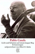 Cover: Pablo Casals Licht und Schatten auf einem langen Weg - Fischer Taschenbuch