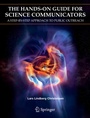 Cover: The Hands-On Guide for Science Communicators - Springer