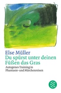 Cover: Du sp&uuml;rst unter deinen F&uuml;&szlig;en das Gras - Fischer Taschenbuch