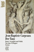 Cover: Jean-Baptiste Carpeaux: Der Tanz - Fischer Taschenbuch