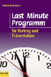 Enlarge image Cover: Last Minute Programm für Vortrag und Präsentation - Campus