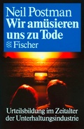 Cover: Wir am&uuml;sieren uns zu Tode - Fischer Taschenbuch