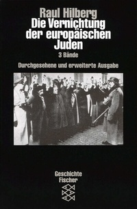 Abbildung von: Die Vernichtung der europäischen Juden - Fischer Taschenbuch