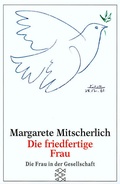 Cover: Die friedfertige Frau - Fischer Taschenbuch