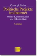 Cover: Politische Projekte im Internet - Campus