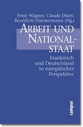 Cover: Arbeit und Nationalstaat - Campus