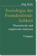 Cover: Soziologie der Fremdenfeindlichkeit - Campus