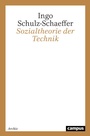 Cover: Sozialtheorie der Technik - Campus
