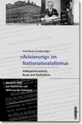 Cover: &raquo;Arisierung&laquo; im Nationalsozialismus. Volksgemeinschaft, Raub und Ged&auml;chtnis - Campus