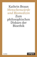 Cover: Menschenw&uuml;rde und Biomedizin - Campus