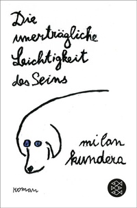 Abbildung von: Die unerträgliche Leichtigkeit des Seins - Fischer Taschenbuch