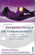 Cover: Gesundheitscheck f&uuml;r F&uuml;hrungskr&auml;fte - Campus