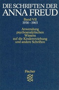 Cover: Die Schriften der Anna Freud - Fischer Taschenbuch
