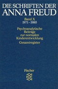 Cover: Die Schriften der Anna Freud - Fischer Taschenbuch