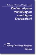 Cover: Die Verm&ouml;gensverteilung im vereinigten Deutschland - Campus