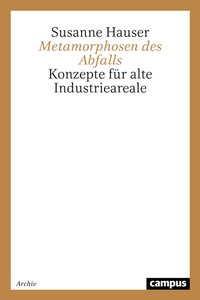 Enlarge image Cover: Metamorphosen des Abfalls - Campus